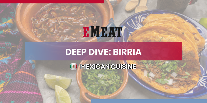 Deep Dive: Birria